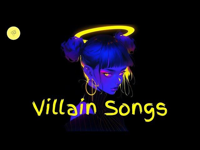 Villain Song Playlist