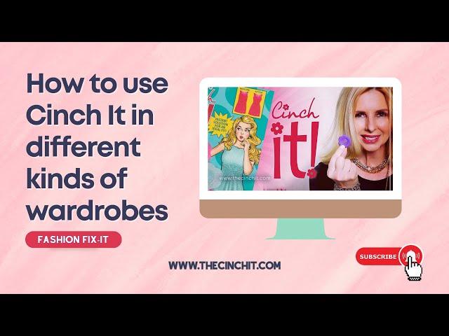 How to Use Cinch It in Different Kinds of Wardrobes | fashion fix-it | style hacks