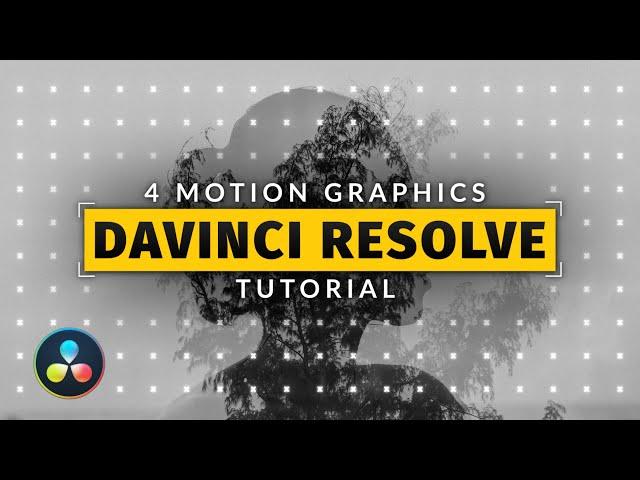 4 DaVinci Resolve Motion Graphics For Beginners | Tutorial