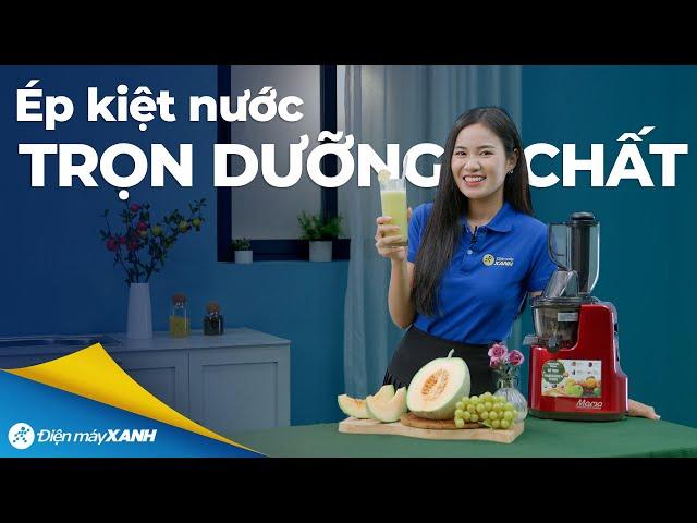 MÁY ÉP CHẬM ép kiệt nước, giữ trọn dưỡng chất trong hoa quả