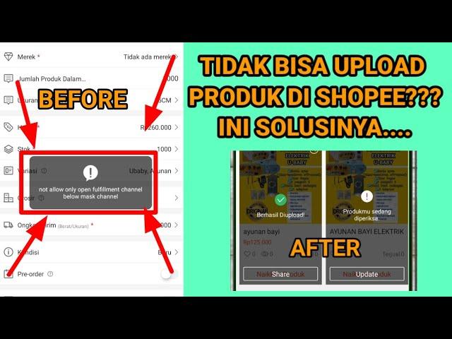 Cara Mengatasi Tidak Bisa Upload Produk Di Shopee 2021