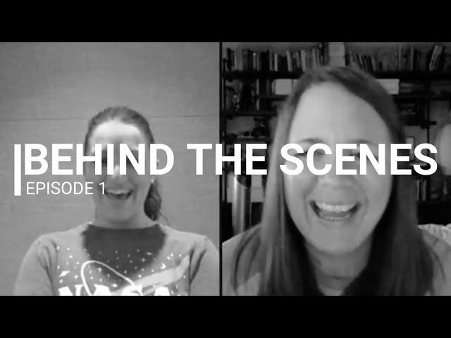 "Behind the Scenes" Episode 1 with Vanessa Broers