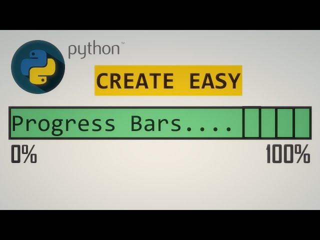 Create EASY Progress Bars | Python | Tqdm