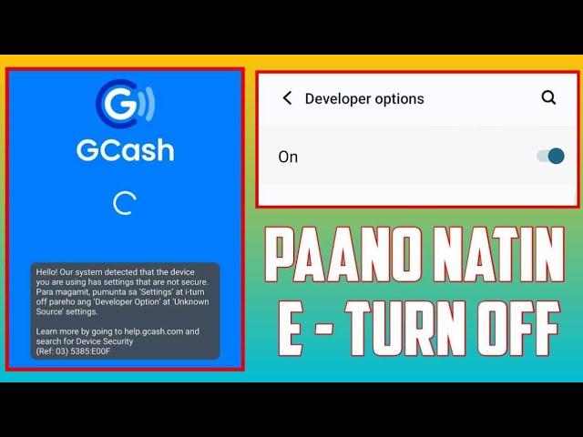 Gcash Developer Options or Uknown Sources Paano natin e turn off Tutorial new Gcash Updates