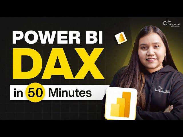 Learn PowerBI DAX in Just 50 Minutes (Beginners to Pro) 2025