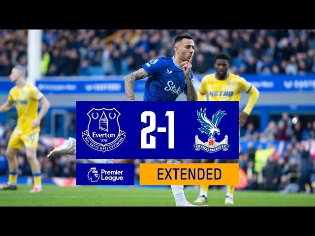 EXTENDED HIGHLIGHTS: EVERTON 2-1 CRYSTAL PALACE