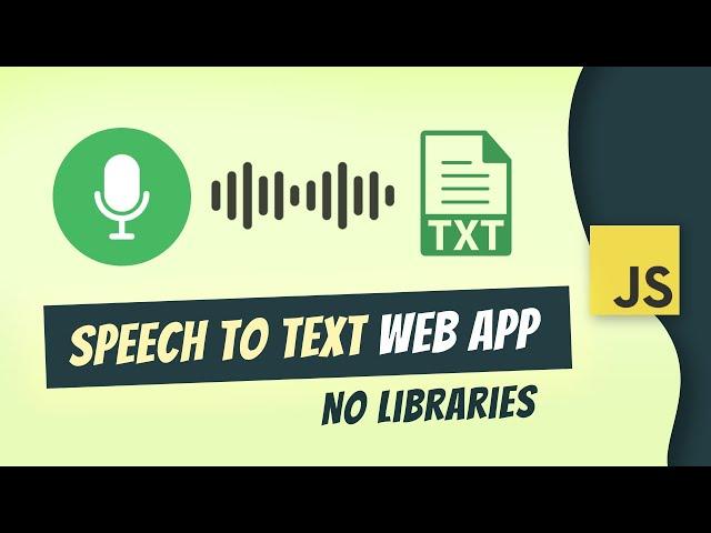 Creating Speech-to-Text App in 20 minutes (No libraries) | JavaScript Project Tutorial