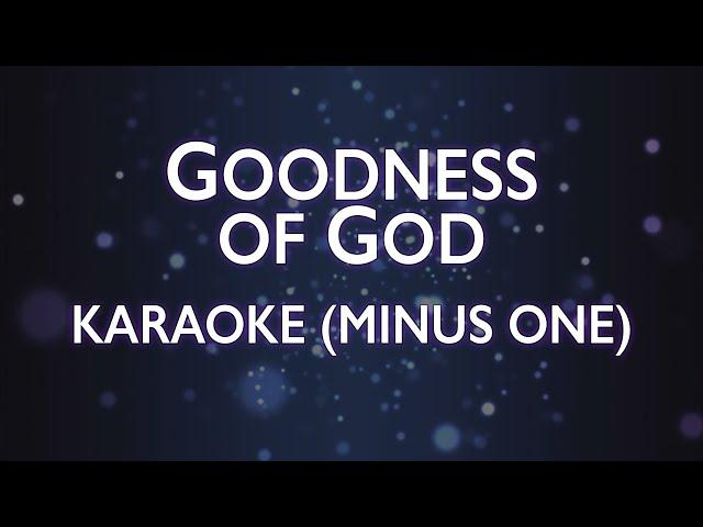 Bethel Music - Goodness Of God | Karaoke (Minus One)