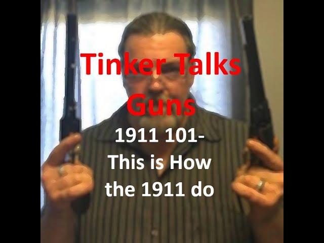 1911 101  This is How The 1911 Do