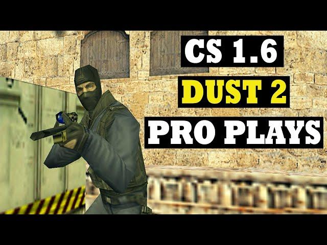 Counter Strike 1.6 Best Pro Plays on DUST 2