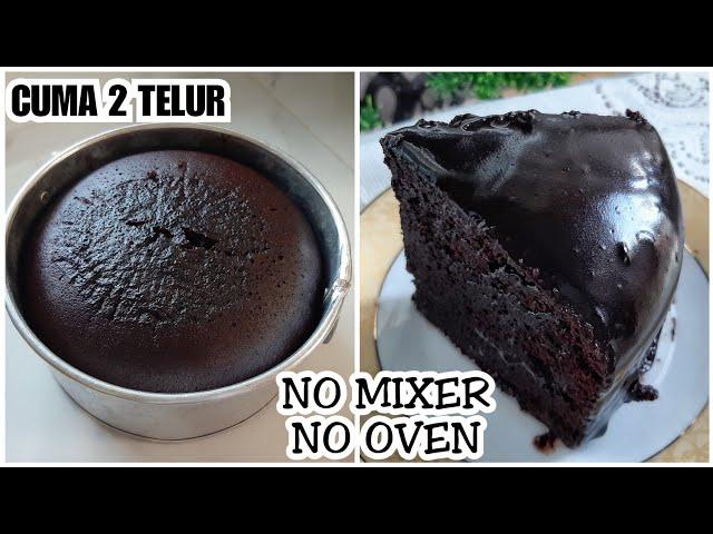 SUPER MOIST CHOCOLATE CAKE | Tanpa Oven Tanpa Mixer | Cake Coklat 2 Telur