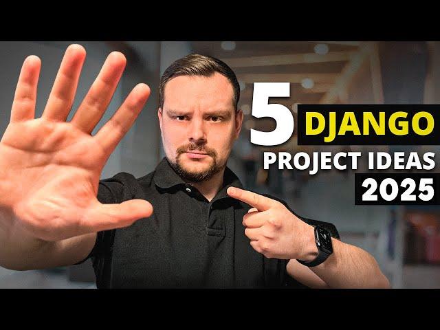 5 Django Projects - Portfolio Ideas for Django Projects 2025 (From Beginner to Intermediate)