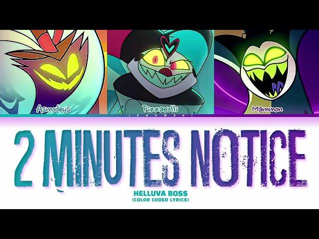 HELLUVA BOSS - '2 Minutes Notice' (Color Coded Lyrics)