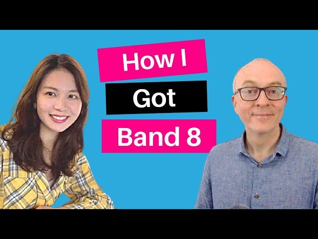 How to get a Band 8 in IELTS Speaking