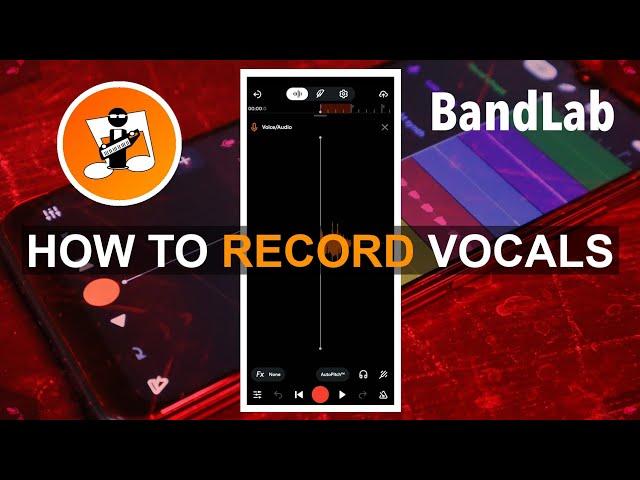 How to record your vocals on your phone with the Bandlab app