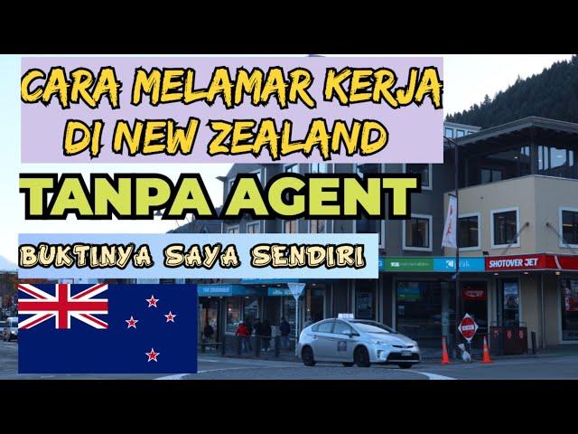 CARA MELAMAR KERJA TANPA AGENT DI NEW ZEALAND||How to apply job in new zealand
