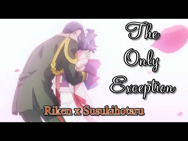 Riken & Susukihotaru // The Only Exception (AMV) Otome Youkai Zakuro