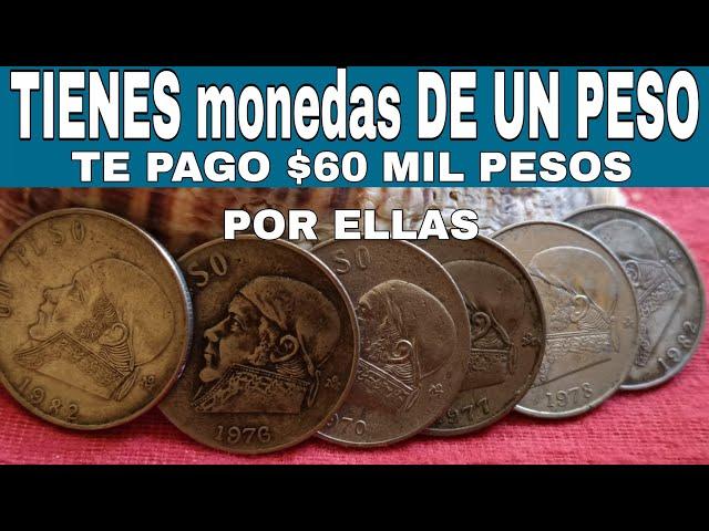 TE PAGO $60 MIL PESOS, SI TIENES ESTA MONEDA...de un peso Morelos