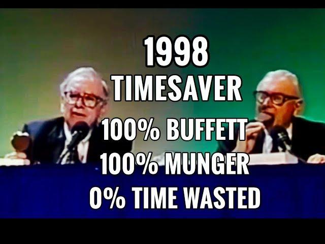 TIMESAVER EDIT - FULL Q&A Warren Buffett Charlie Munger 1998 Berkshire Hathaway Annual Meeting