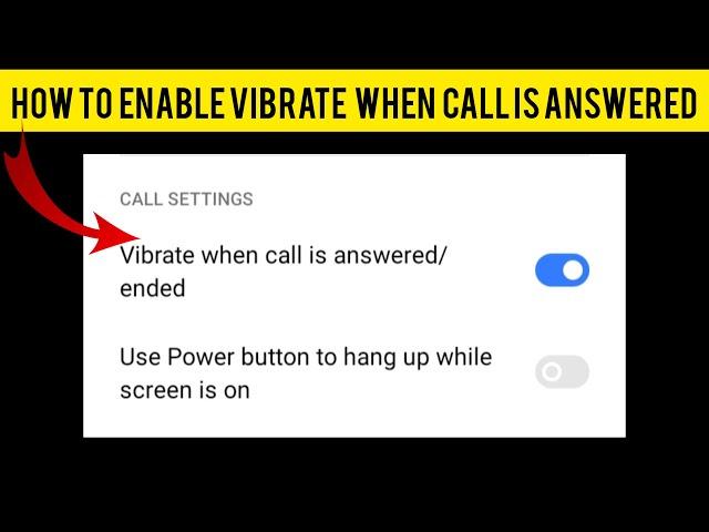 How To Enable "Vibrate When Call Is Answered Option In Android Mobile" || Rsha26 Solutions