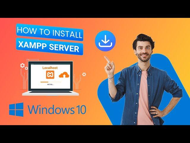 How to Download, Install, and Use XAMPP for Windows 10 | Localhost Installation for Windows