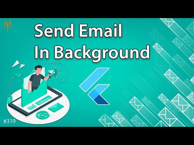 Flutter Tutorial - How To Send Email In Background | Without Backend
