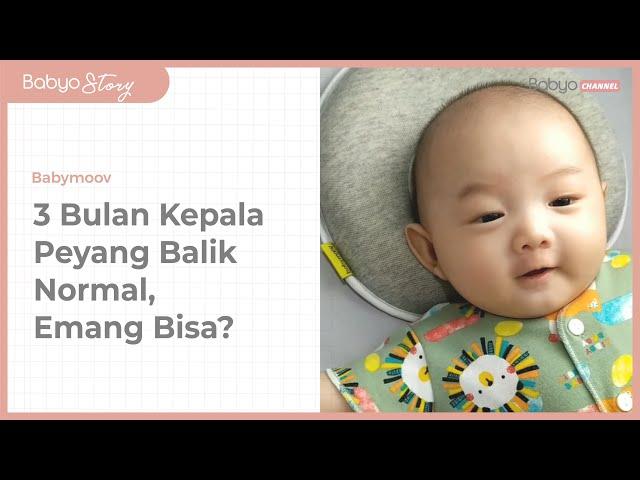 Babyo Story: Pengalaman Mom Silvia Mengatasi Kepala Peyang si Kecil