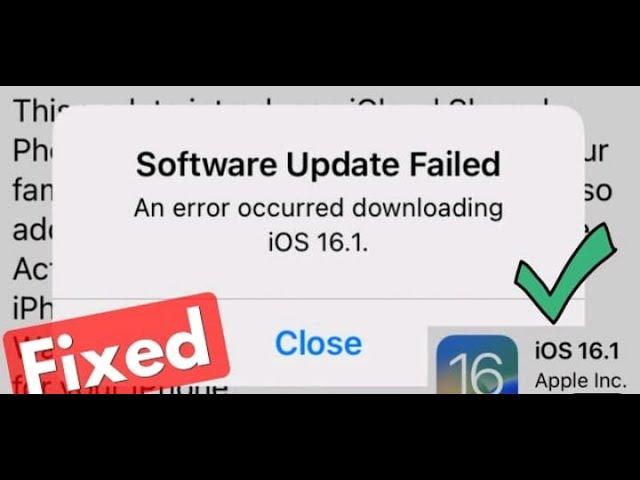 Fix software update failed an error occurred downloading ios 16 1