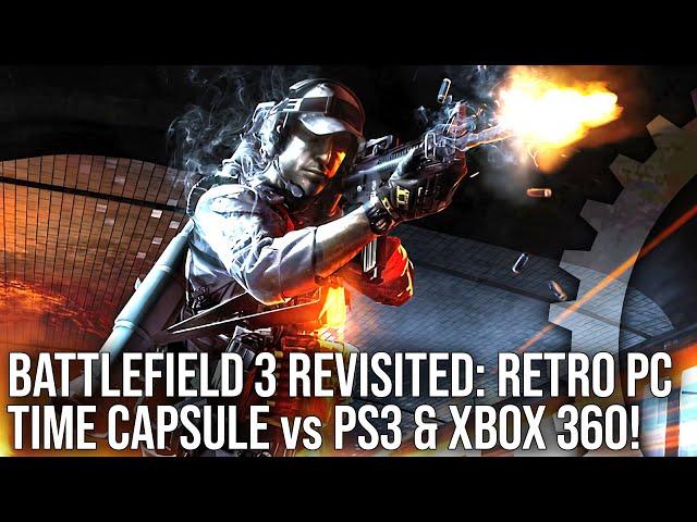 Battlefield 3 - 2011 PC Time Capsule vs PS3 vs Xbox 360 - An Engine Ahead Of Its Time