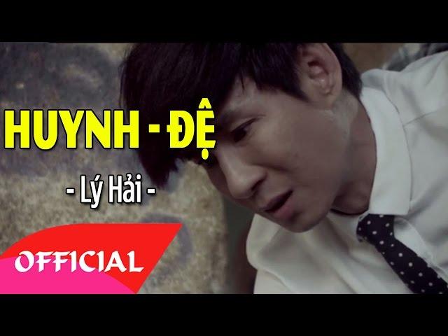 Huynh Và Đệ - Lý Hải | Nhạc Trẻ Cũ Hay Nhất | FULL HD