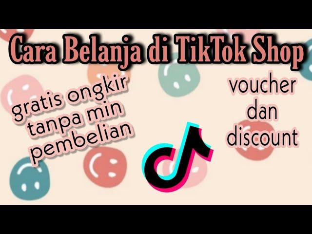 Cara Belanja di TikTok Shop | Tutorial TikTok Shop | TikTok Shop | Belanja di TikTok Shop