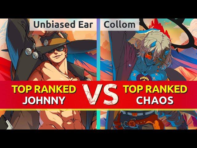 GGST ▰ Unbiased Ear (TOP Ranked Johnny) vs Collom (TOP Ranked Happy Chaos). High Level Gameplay