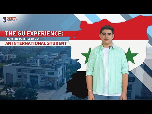 From Syria to Geeta University :  Laith’s Journey– A Place That Feels Like Home | #geetauniversity