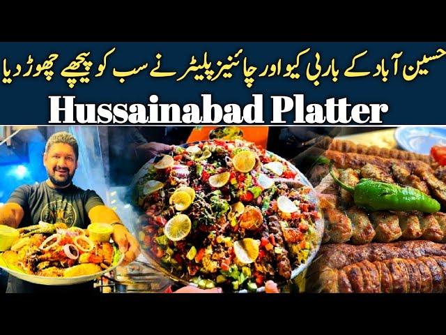 Hussainabad Platter Nay Sab ko Pichay Chor Dia Hussainabad Food Street Karachi