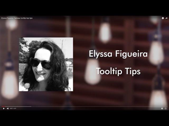 Elyssa Figueira   Tableau tooltip top tips