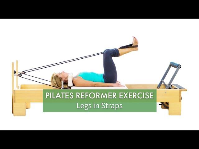 Pilates Reformer Exercise: Legs in Straps | Pilates Anytime