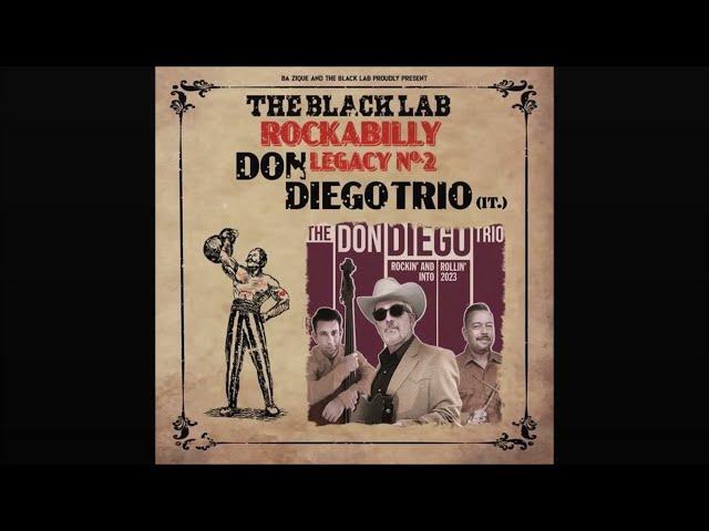 DON DIEGO TRIO - Where Jésus Lost His Shoes - #rockabillylegacy2 -#dondiegotrio