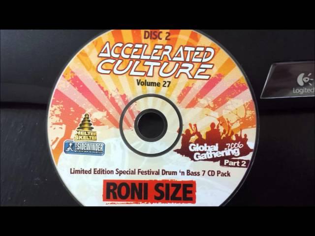 Global Gathering 2006 - Accelerated Culture - Roni Size CD