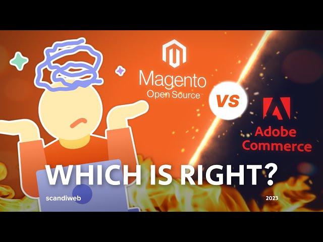 Magento 2 Open Source vs Adobe Commerce: Key Differences to Consider