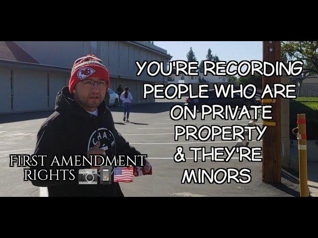 "You're Recording People Who Are On Private Property & They're Minors"  #FirstAmendmentRights 
