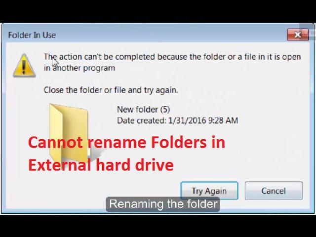 How to fix 'Folder In Use' when rename Folders: folder or a file in it is open in another program