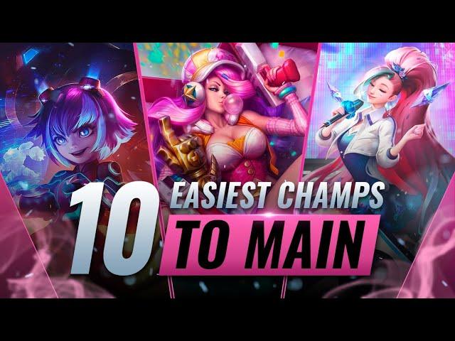 10 EASIEST Champions to MAIN and CARRY WITH in League of Legends - Season 11