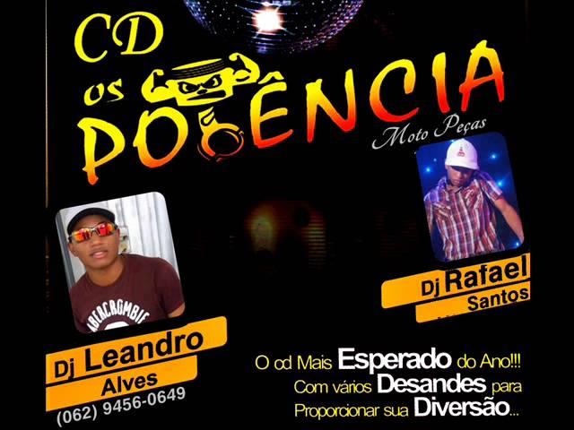 Cd Equipe Os Potencia Dj Leandro Alves + Dj Rafael Santos 09