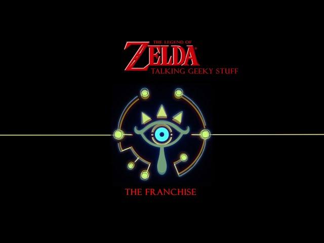 Talking Geeky Stuff: The Legend of Zelda Franchise