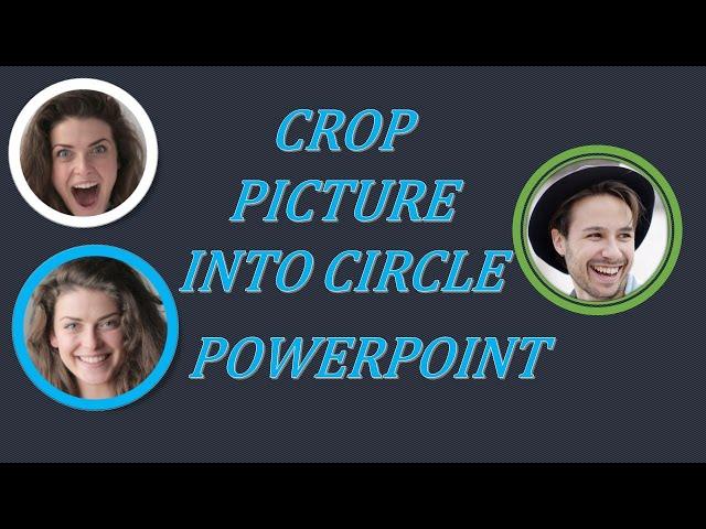 How To Crop A Picture into A Circle In PowerPoint