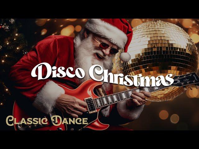 Christmas Classic Disco Music 2024 Medley  Best Disco Christmas Instrumental Remix 2024