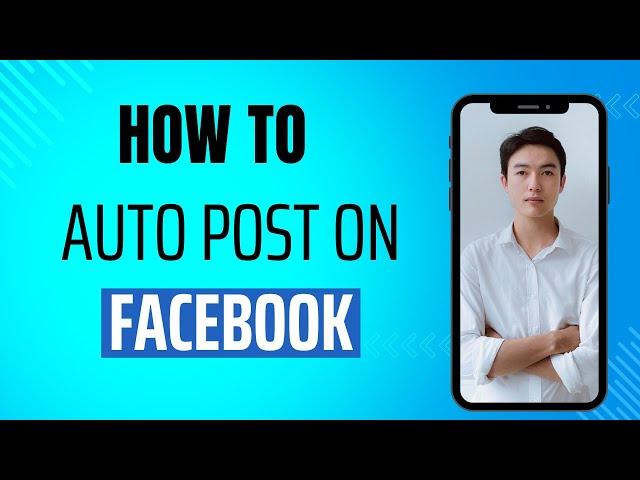 How To Auto Post On Facebook | Facebook Auto Post Bot