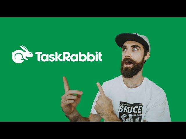 My First Gig on TaskRabbit was INSANE… | TaskRabbit Review and Tips