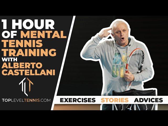 Become a MENTAL TENNIS BEAST in 1 HOUR with Alberto Castellani  | Top Level Tennis