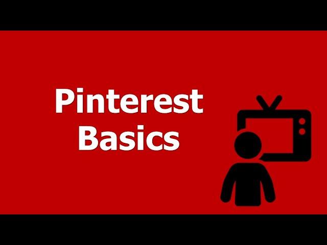 Pinterest Basics: How to Use Pinterest for Marketing